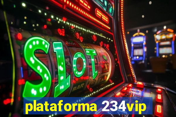 plataforma 234vip